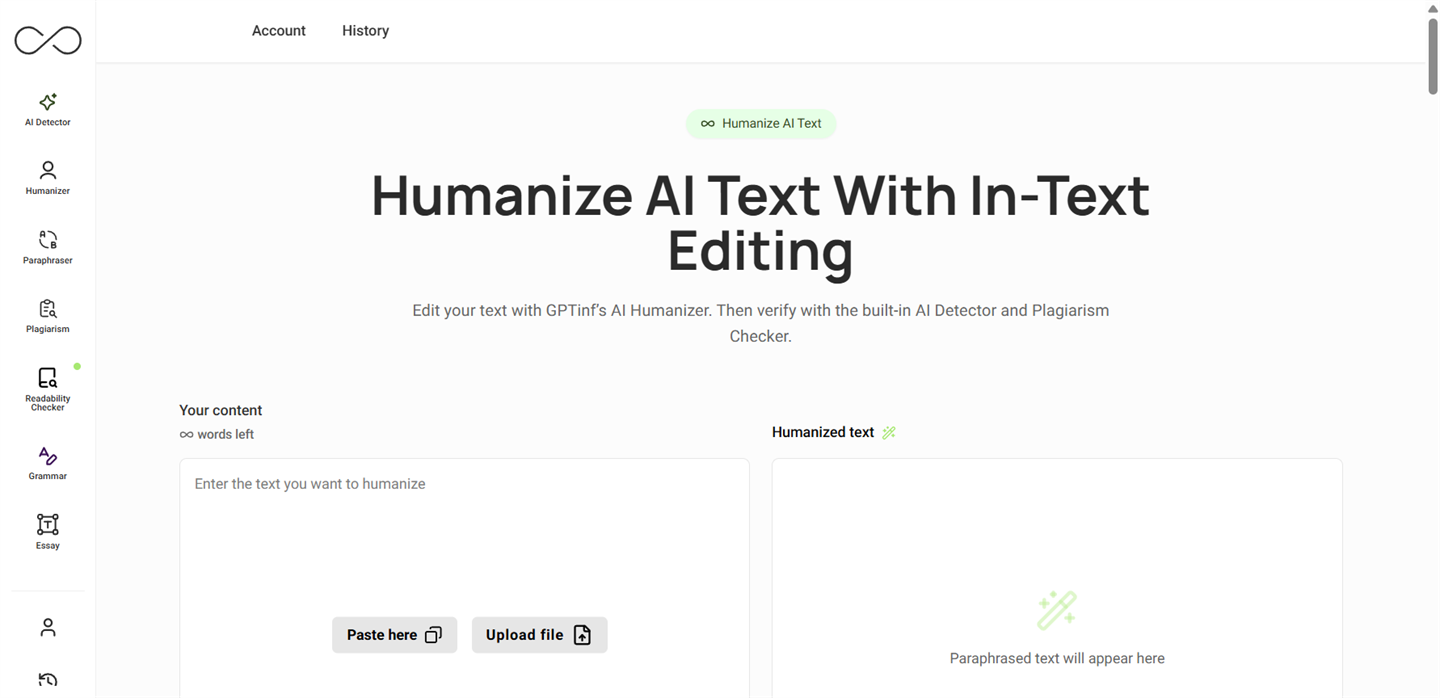 GPTinf home page with the AI Humanizer open as the default tool. The left sidebar lists the suite — AI Detector, Humanizer, Paraphraser, Plagiarism, Readability Checker, Grammar, and Essay. The four live tools today are AI Humanizer, AI Detector, Plagiarism Checker, and Grammar Checker; Paraphraser and Readability Checker are coming soon.
